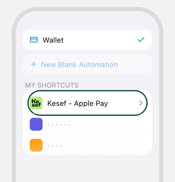 The "My Shortcuts" list in Shortcuts, with "Kesef - Apple Pay" highlighted and "New Blank Automation" dimmed.