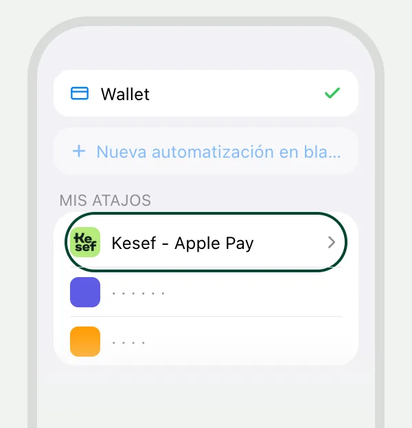 La lista "Mis atajos" en Atajos, con "Kesef - Apple Pay" marcado y "Nueva automatización en blanco" atenuado.