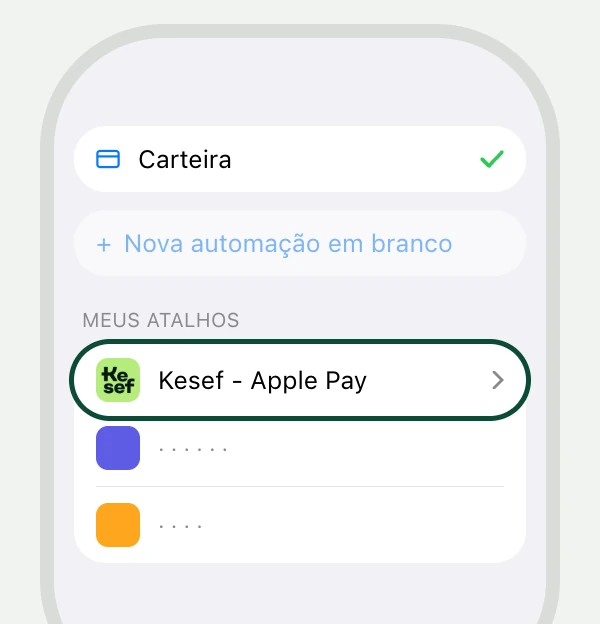 A lista de atalhos do usuário no Atalhos, com "Kesef - Apple Pay" marcado e a opção de nova automação em branco atenuada.
